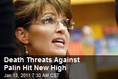Death Threats Against Palin Hit New High