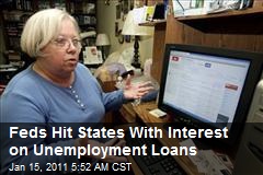 Feds Hit States With Interest on Unemployment Loans