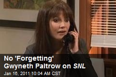 No 'Forgetting' Gwyneth Paltrow on SNL