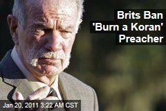 'Burn a Koran' Preacher Terry Jones Banned from UK