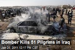 Bomber Kills 51 Pilgrims in Iraq
