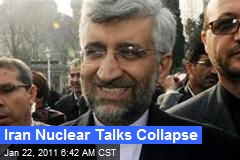 Iran Nuclear Talks Collapse