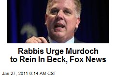 Rabbis Urge Murdoch to Rein In Beck, Fox News