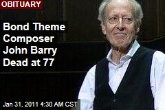 Bond Theme Composer John Barry Dead at 77