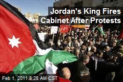 Jordan's King Fires Cabinet After Protests