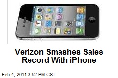 Verizon Smashes Sales Record With iPhone