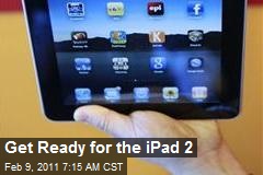 Get Ready for iPad 2