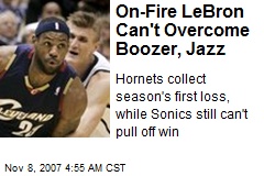 On-Fire LeBron Can't Overcome Boozer, Jazz