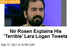 Nir Rosen Explains His 'Terrible' Lara Logan Tweets