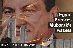 Egypt Freezes Hosni Mubarak's Assets