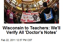 Wisconsin to Teachers: We'll Verify All 'Doctor's Notes'