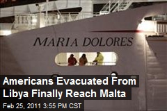 Americans Evacuated From Libya Finally Reach Malta