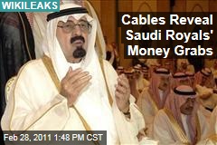 WikiLeaks: US Diplomatic Cables Reveal Saudi Royal Welfare Program and Money-Making Schemes