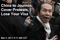 In 'Jasmine Revolution,' Reporters' Visas Threatened, Activists Missing