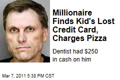 Richard Ludwig, Millionaire Dentist, Finds Student's Lost Credit Card, Charges Pizza