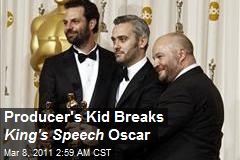Producer's Daughter Breaks King's Speech Oscar