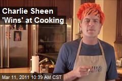 Charlie Sheen Conquers Cooking