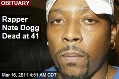 Nate Dogg Dead: Long Beach Rapper Passes Away at 41