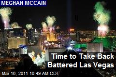 Time to Take Back Battered Las Vegas
