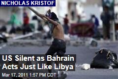 Nicholas Kristof: Bahrain Crushes Protesters as US Stays Mostly Silent