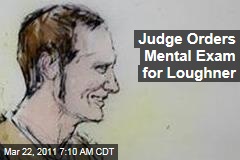 Judge Orders Mental Exam for Jared Lee Loughner