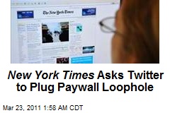 NY Times Asks Twitter to Plug Paywall Loophole