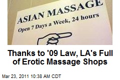 Thanks to '09 Law, LA's Full of Erotic Massage Shops