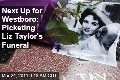 Westboro Baptist Church Vows to Picket Elizabeth Taylor Funeral