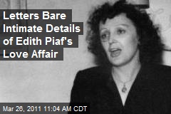 Letters Bare Intimate Details of Edith Piaf's Love Affair