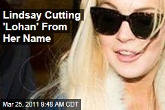Lindsay Lohan Cutting 'Lohan' From Her Name