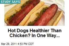 Hot Dogs Better Than Chicken?! In One Way...