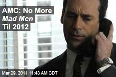 Mad Men Season 5 Pushed Back to 2012 as AMC, Matthew Weiner Feud