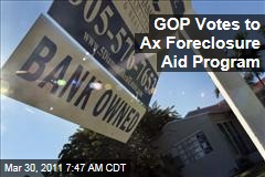 House Republicans Vote to Kill Obama's Foreclosure Aid Program