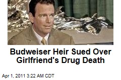 Anheuser-Busch Heir August Busch IV Sued Over Girlfriend Adrienne Martin's Drug Death