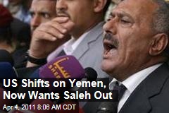 Yemen Protests: US Shifts, Wants President Ali Abdullah Saleh Out