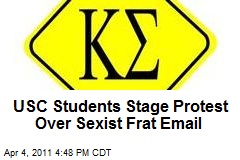 USC Students Stage Protest Over Sexist Frat Email