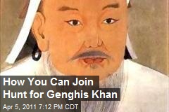 How You Can Join Hunt for Genghis Khan