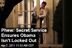 Secret Service Makes Sure Obama Doesn't Get Locked Out of Oval Office Again