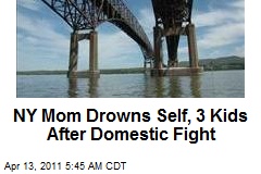 NY Mom Drowns Self, 3 Kids After Domestic Fight