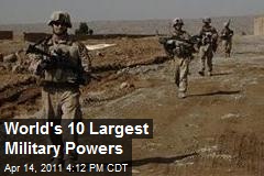The Ten Largest Military Powers In The World