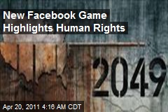 New Facebook Game Highlights Human Rights