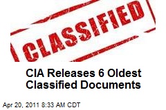 CIA Releases 6 Oldest Classified Documents