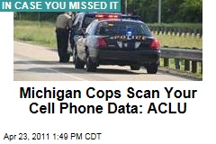 ACLU Wants Information on How Often Michigan Police Take Data Off Drivers' Cell Phones