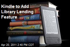 Kindle to Add Library Lending Feature