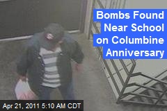 Bombs Found Near School on Columbine Anniversary