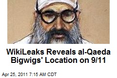 WikiLeaks Reveals al-Qaeda Bigwigs&#39; Location on 9/11