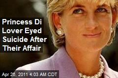 Princess Di Lover Eyed Suicide After Their Affair