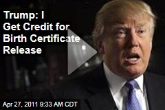 Donald Trump Takes Credit for Release of Barack Obama's 'Certificate of Live Birth'