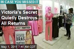 Victoria&#39;s Secret Quietly Destroys All Returns