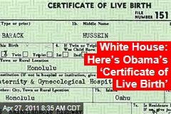 White House: Here&rsquo;s Obama&rsquo;s &lsquo;Certificate of Live Birth&rsquo;